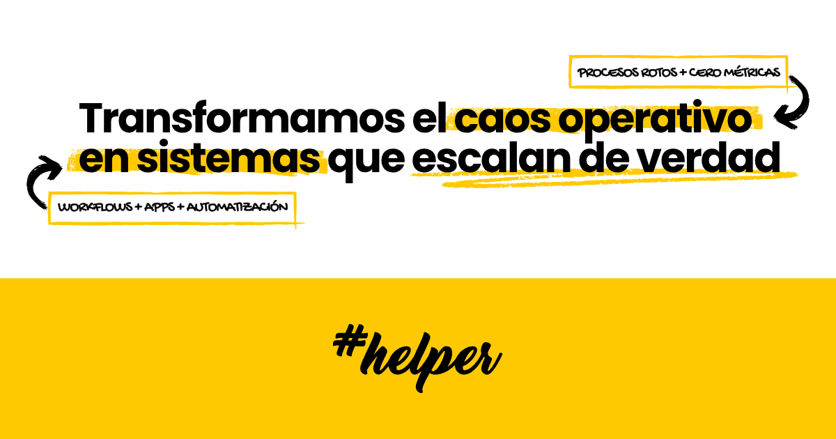 Es Helper #helper | Ordenamos tu empresa para que pueda crecer de verdad